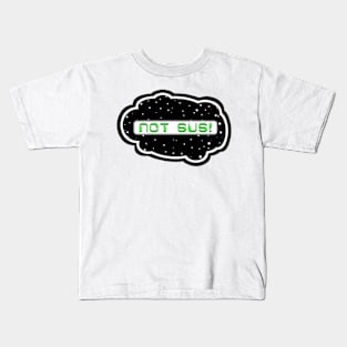 Lime Not Sus! (Variant - Other colors in collection in shop) Kids T-Shirt